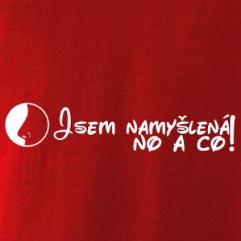 Jsem namyšlená, no a co!