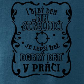 I blbý den na střelnici