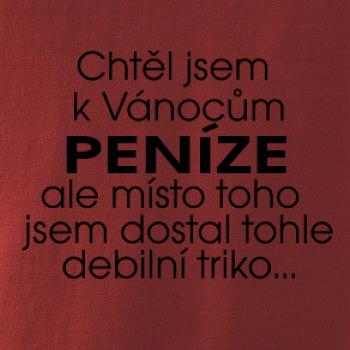 Chtěl jsem k Vánocům peníze