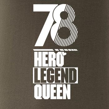Hero, Legend, King x Queen 1978