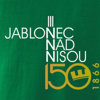 Jablonec nad Nisou 150 let - Oslavuji svoje město