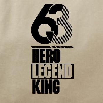 Hero, Legend, King x Queen 1963