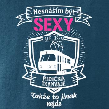 Nesnáším být sexy - řidič tramvaje, řidička tramvaje