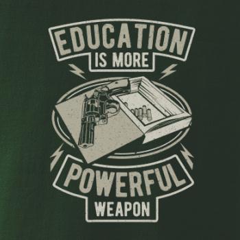 Education Is More Powerful Weapon Education Is More Powerful Weapon