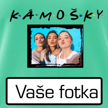 Kámošky Vlastní fotka