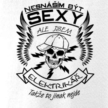 Nesnáším být sexy - elektrikář Nesnáším být sexy - elektrikář