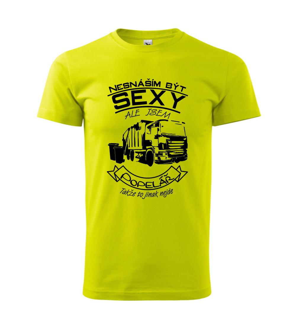 Nesnáším být sexy - Popelář Nesnáším být sexy - Popelář