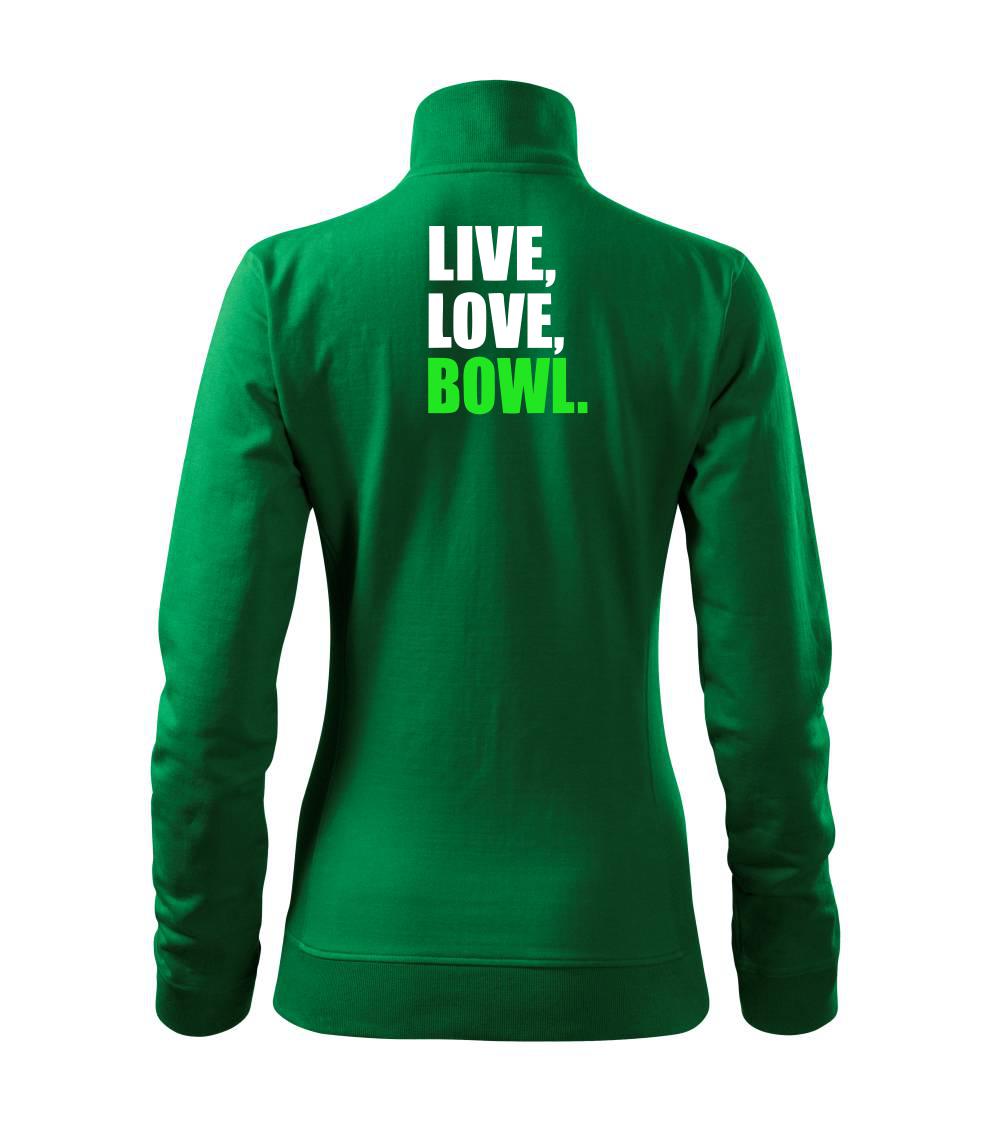 Live, Love, Bowl - Mikina dámská Viva bez kapuce