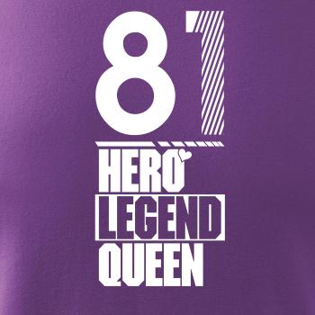 Hero, Legend, King x Queen 1981