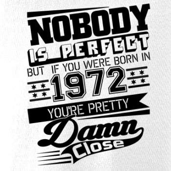 Nobody is perfect - 1972