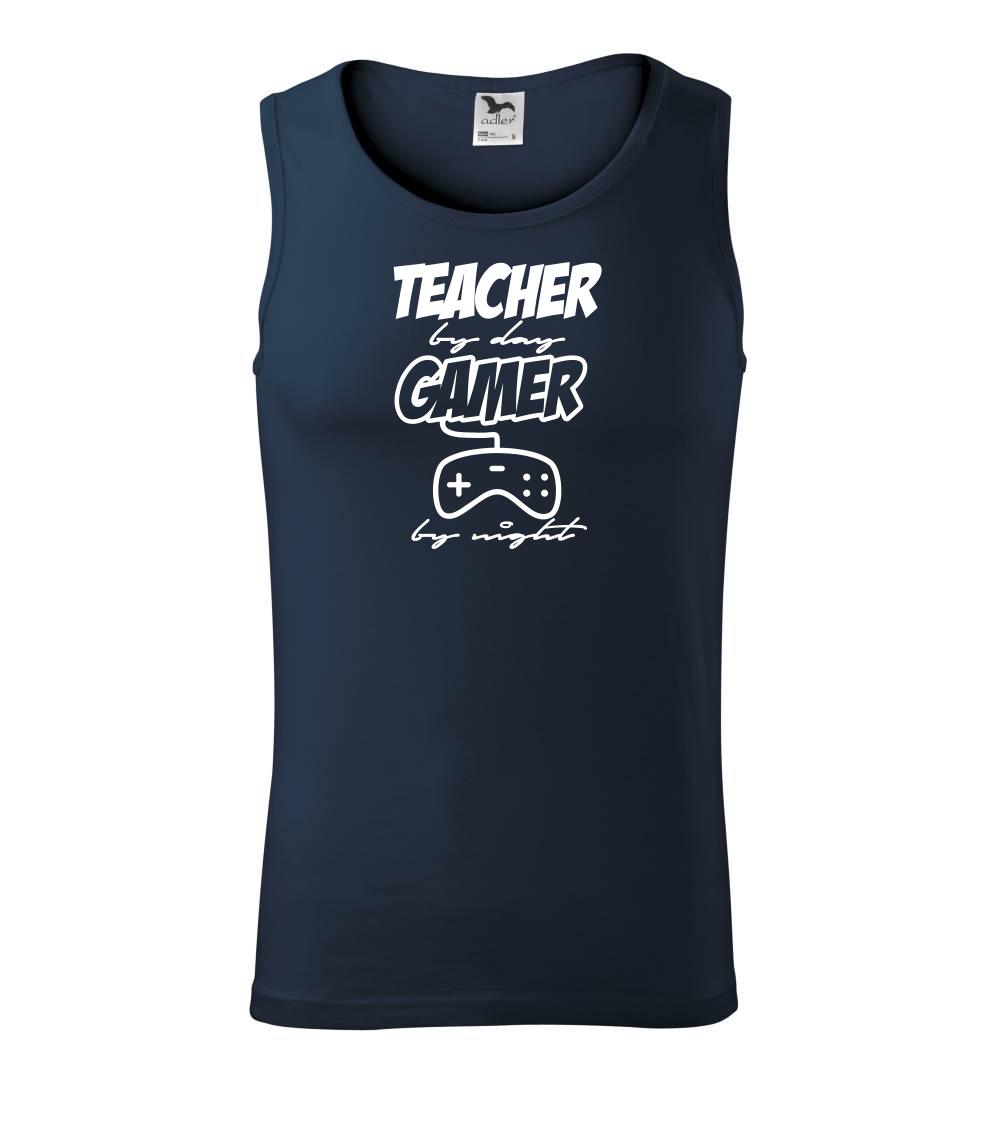 Teacher by Day Gamer by Night - Tílko pánské Core