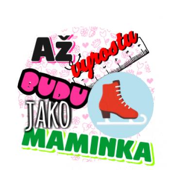 Až vyrostu budu jako maminka - bruslařka