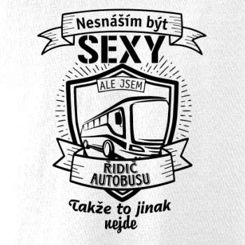 Nesnáším být sexy - Řidič autobusu, řidička autobusu Nesnáším být sexy - Řidič autobusu, řidička autobusu