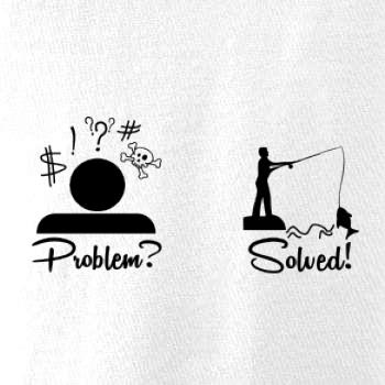 Problem? Solved! - Rybaření