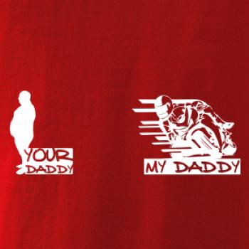 Your daddy - My daddy - Silnice