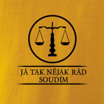 Já tak nějak rád/a soudím
