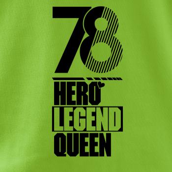 Hero, Legend, King x Queen 1978