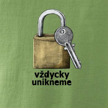 Vždycky unikneme