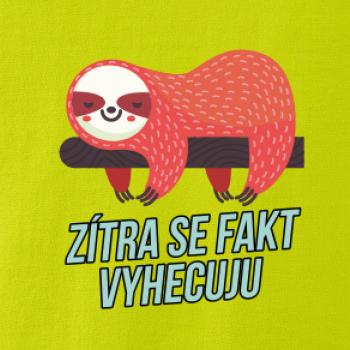 Zítra se fakt vyhecuju Zítra se fakt vyhecuju