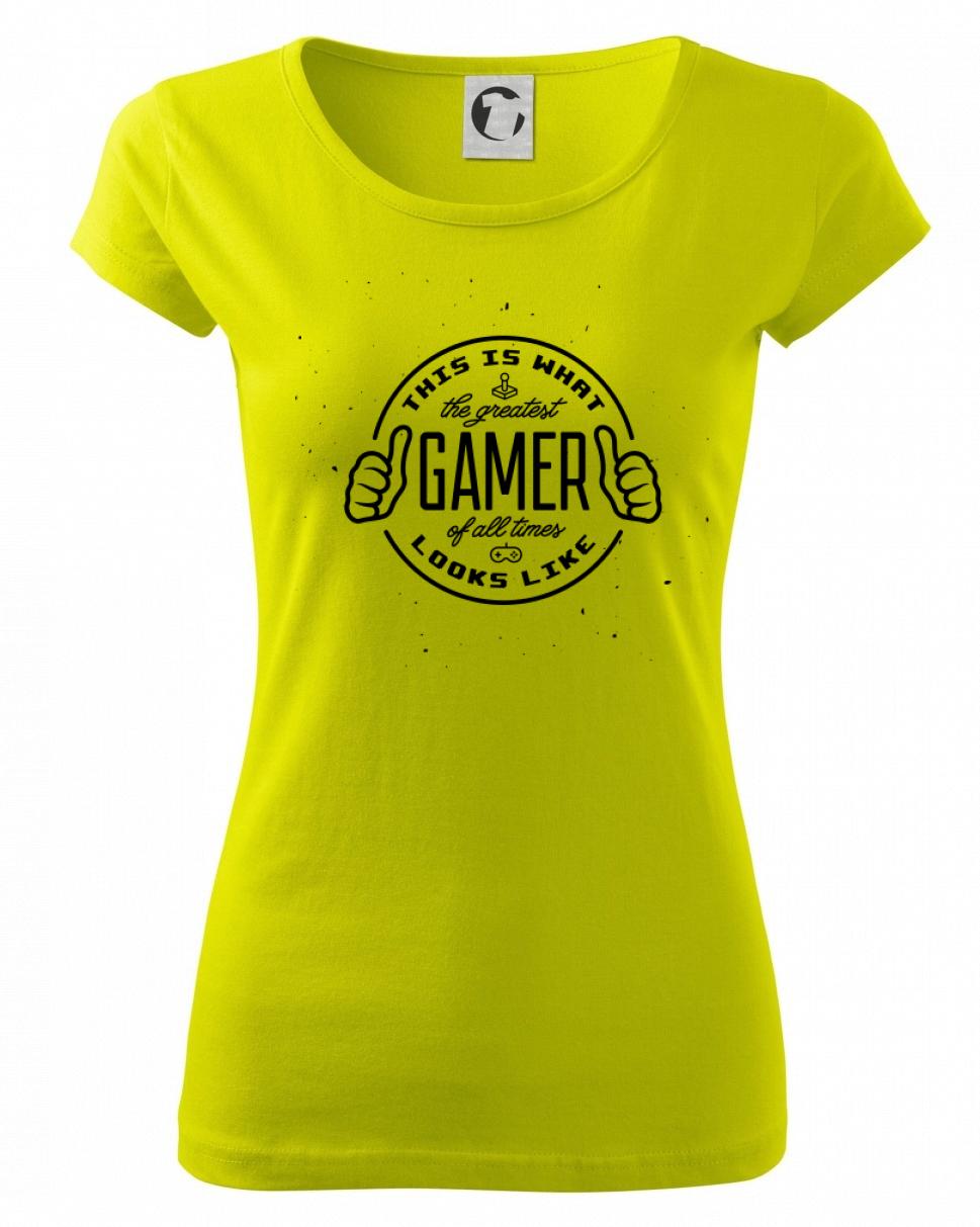 Look like Greatest gamer