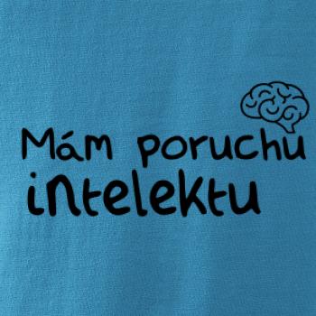 Mám poruchu intelektu