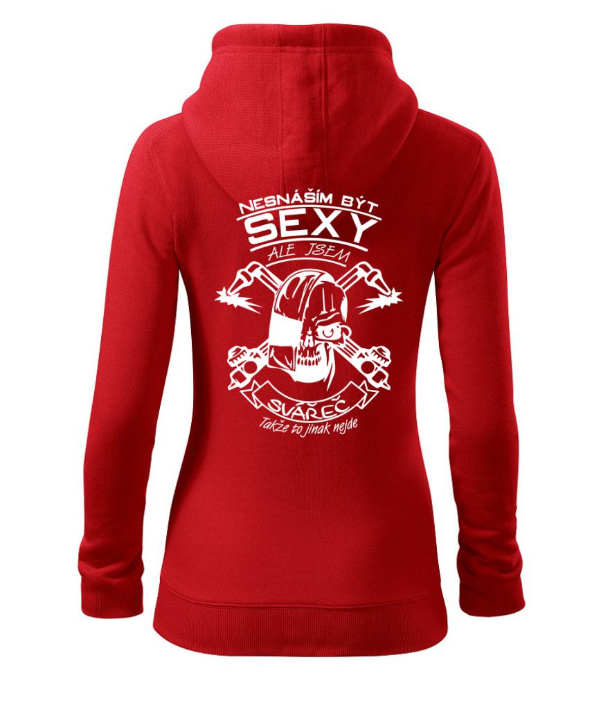 Nesnáším být sexy - svářeč Nesnáším být sexy - svářeč