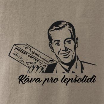 Káva pro lepšolidi