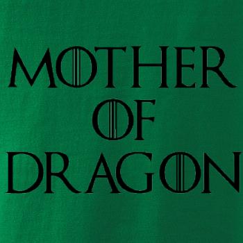 Mother of Dragon Mother of Dragon