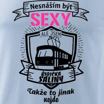 Nesnáším být sexy - řidič šaliny / řidička šaliny