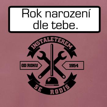 instalatérem se rodíš