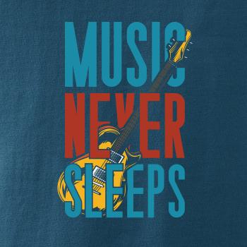 Music Never Sleeps
