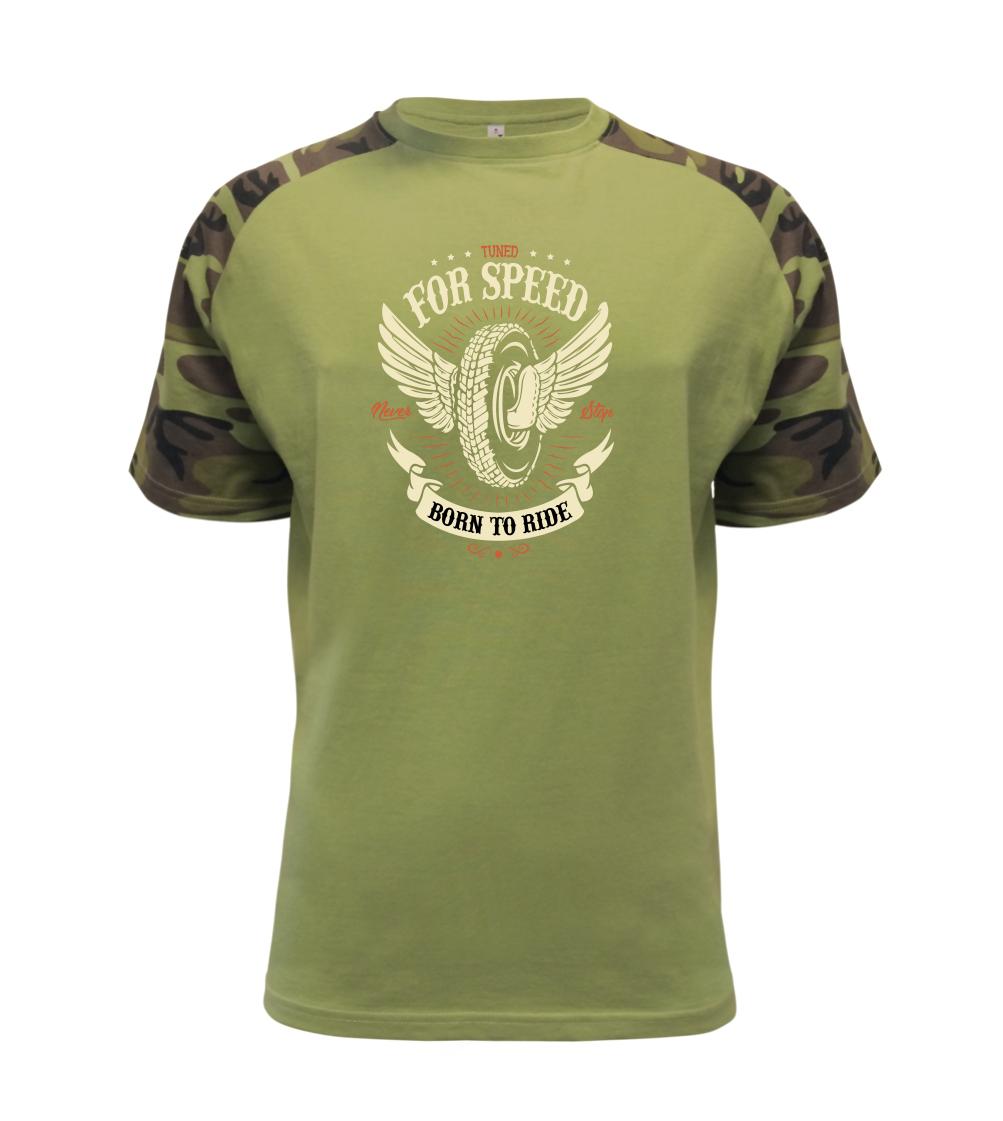 For speed - born to ride - Raglan Military