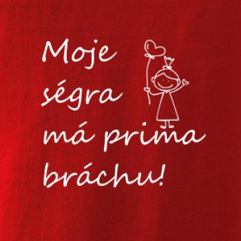 Moje ségra má prima bráchu! Moje ségra má prima bráchu!