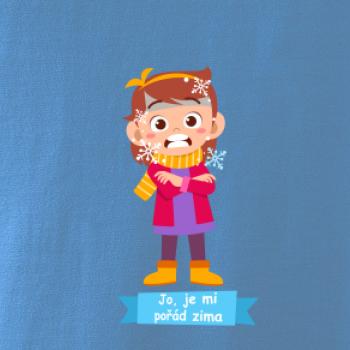 Jo, je mi pořád zima