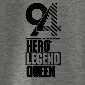 Hero, Legend, King x Queen 1994