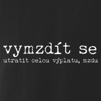 Čeština 2.0 - vymzdít se