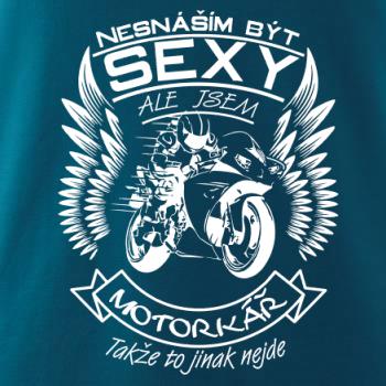 Nesnáším být sexy - motorkář, motorkářka (motorka) Nesnáším být sexy - motorkář, motorkářka (motorka)