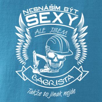 Nesnáším být sexy - bagrista