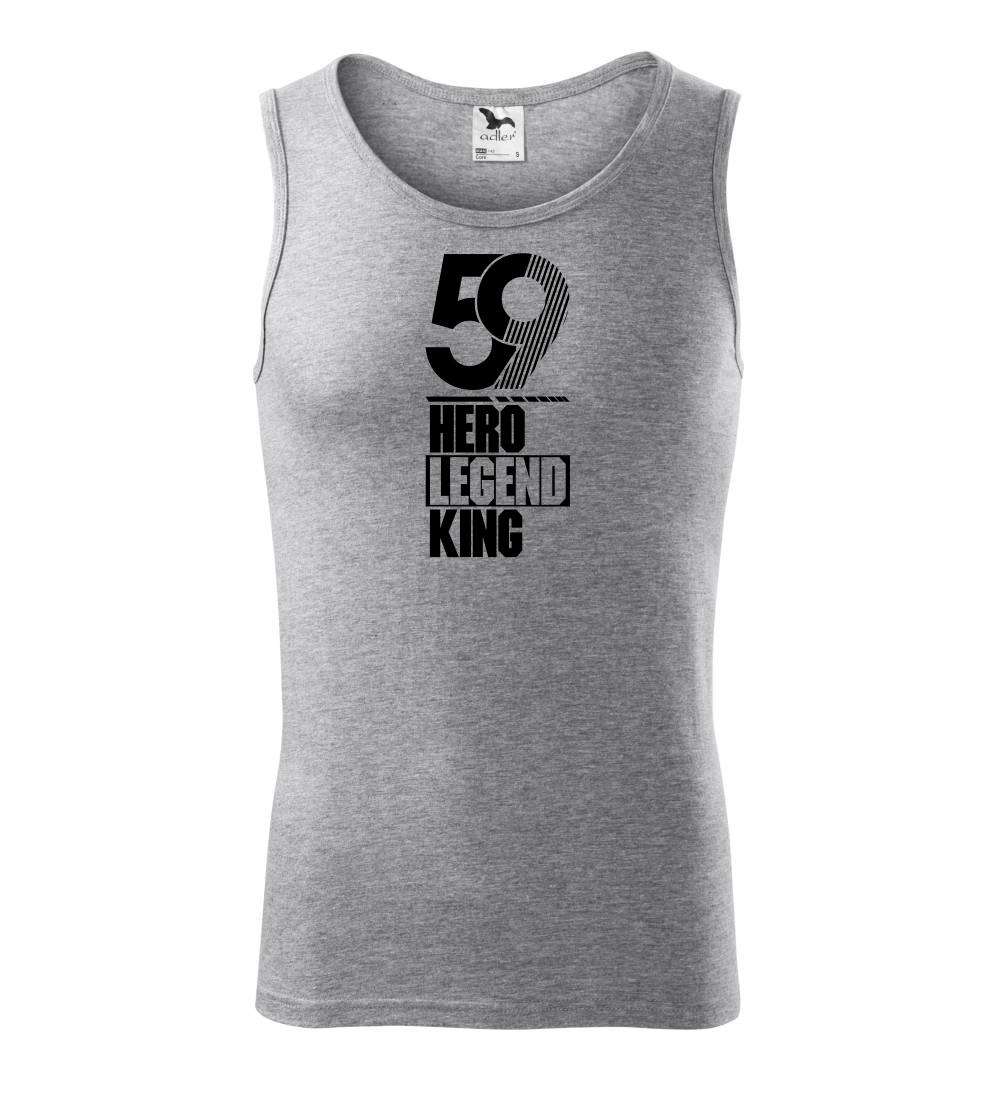 Hero, Legend, King x Queen 1959 - Tílko pánské Core