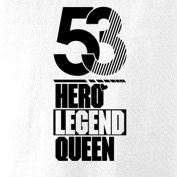Hero, Legend, King x Queen 1953