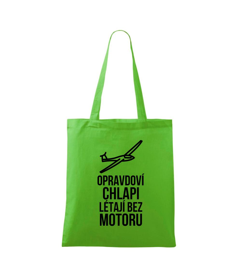 Opravdovi chlapi létají bez motoru - Taška malá