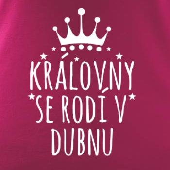 Královny se rodí v dubnu