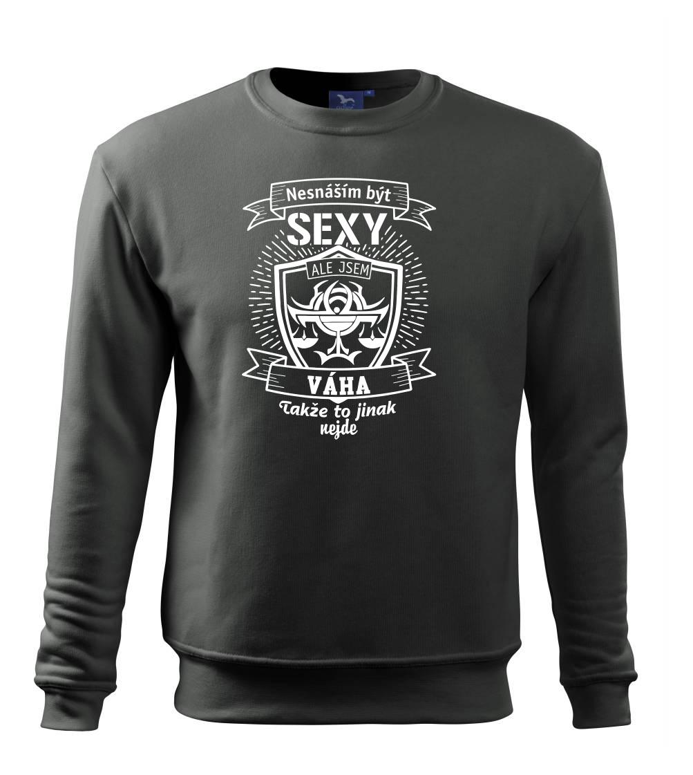 Nesnáším být sexy - Váha