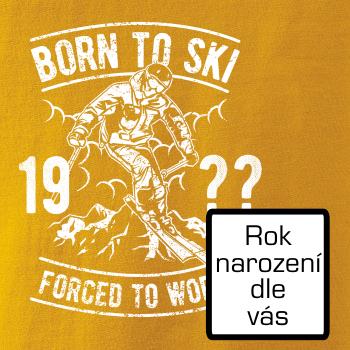 Born To Ski (vlastní ročník) Born To Ski (vlastní ročník)