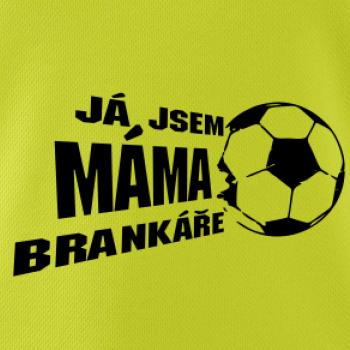 Já jsem táta - máma brankáře - fotbal