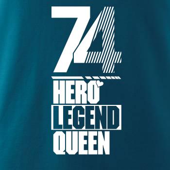 Hero, Legend, King x Queen 1974