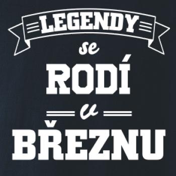 Legendy se rodí v březnu