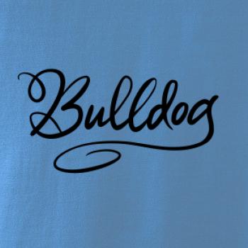 Bulldog - nápis okrasný