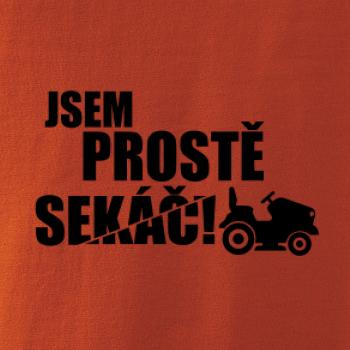 Jsem prostě sekáč - sekačka