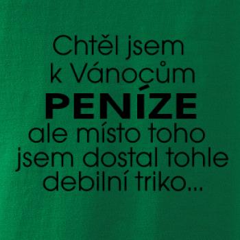 Chtěl jsem k Vánocům peníze